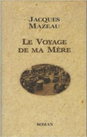 Le voyage de ma mère